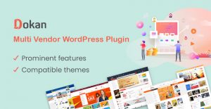 Dokan Multivendor Marketplace WooCommerce WordPress Plugin
