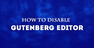 how-to-disable-gutenberg