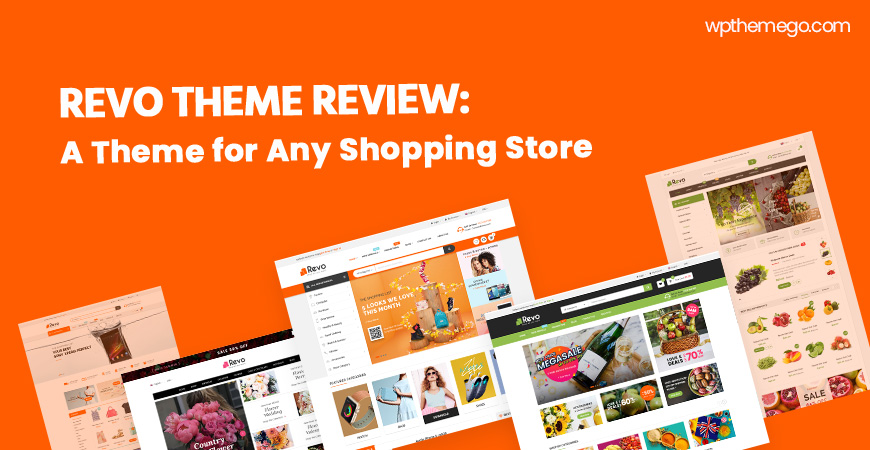 Revo Theme Review: Best WordPress Theme for Any Shopping Store Website